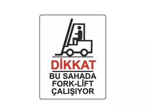 INTER PANEL 25X35 CAUTION FORK-LIFT TRUCK IS WORKING ON THIS SITE 408